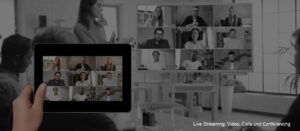 Live Streaming: Video, Calls und Conferencing